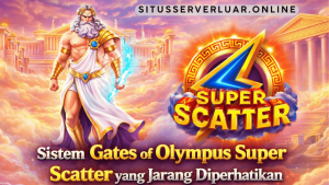 sistem Gates of Olympus Super Scatter