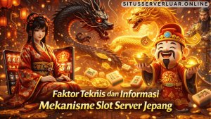 informasi mekanisme slot server Jepang