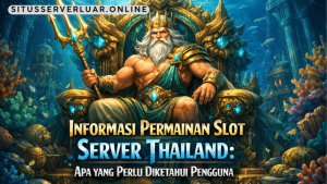 informasi permainan slot server Thailand